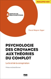 Psychologie des croyances aux théories du complot