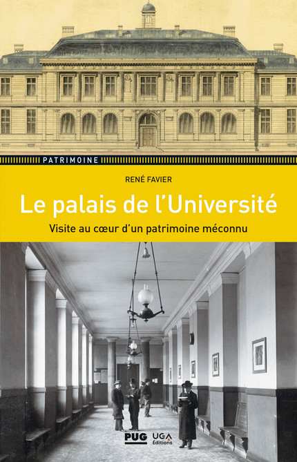 Le palais de l’Université - René Favier - PUG