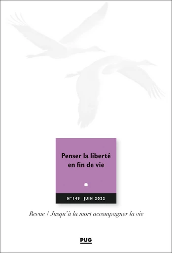 Penser la liberté en fin de vie -  - PUG