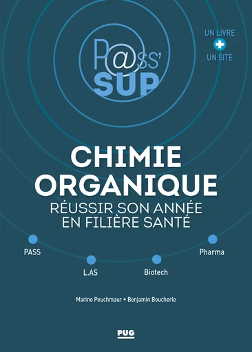 Chimie organique - Marine Peuchmaur, Benjamin Boucherle - PUG