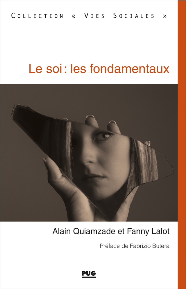 Le soi : les fondamentaux - Alain Quiamzade, Fanny Lalot - PUG