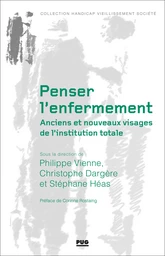 Penser l’enfermement