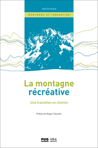 La montagne récréative - Jean Corneloup - PUG