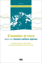 S’installer et vivre dans les hautes vallées alpines