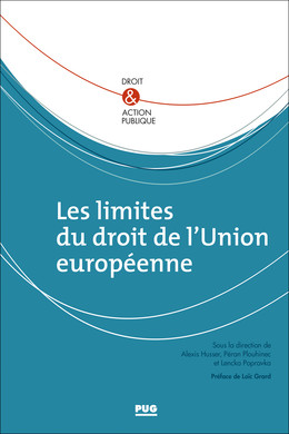 Les limites du droit de l’Union européenne