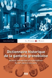 Dictionnaire historique de la ganterie grenobloise