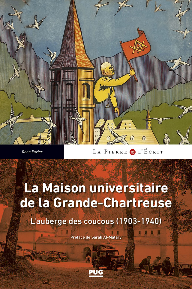 La Maison universitaire de la Grande-Chartreuse - René Favier - PUG