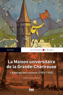 La Maison universitaire de la Grande-Chartreuse
