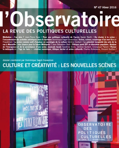 Culture et créativité : les nouvelles scènes -  - PUG et OPC