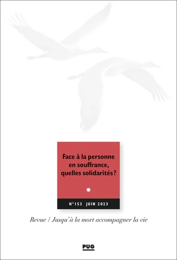 Face à la personne en souffrance, quelles solidarités ? -  - PUG