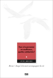 Face à la personne en souffrance, quelles solidarités ?