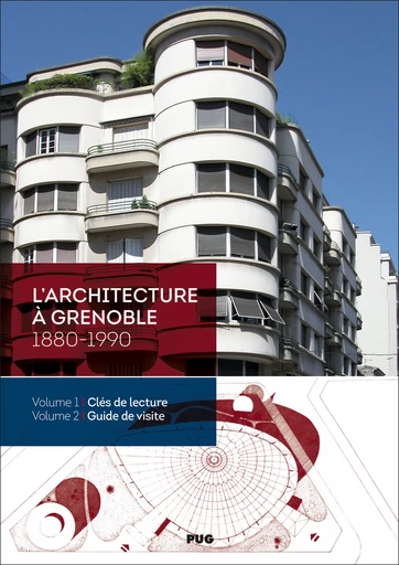 L’architecture à Grenoble 1880-1990 -  - PUG