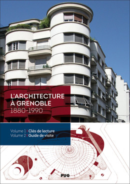 L’architecture à Grenoble 1880-1990