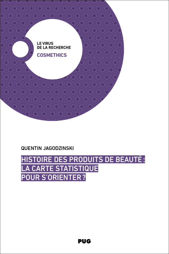 Histoire des produits de beauté : la carte statistique pour s’orienter ? - Quentin Jagodzinski - PUG