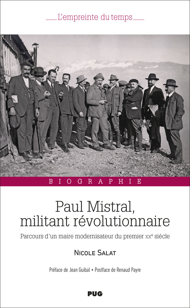Paul Mistral, militant révolutionnaire - Nicole Salat - PUG