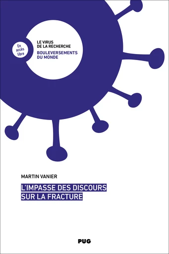 L’impasse des discours sur la fracture - Martin Vanier - PUG