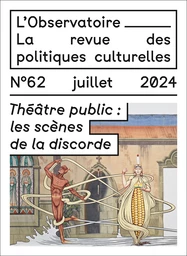 Théâtre public : les scènes de la discorde