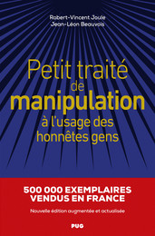 Petit traité de manipulation à l’usage des honnêtes gens