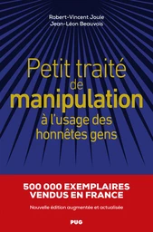 Petit traité de manipulation à l’usage des honnêtes gens